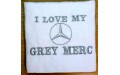 I LOVE MY GRAY MERC towel